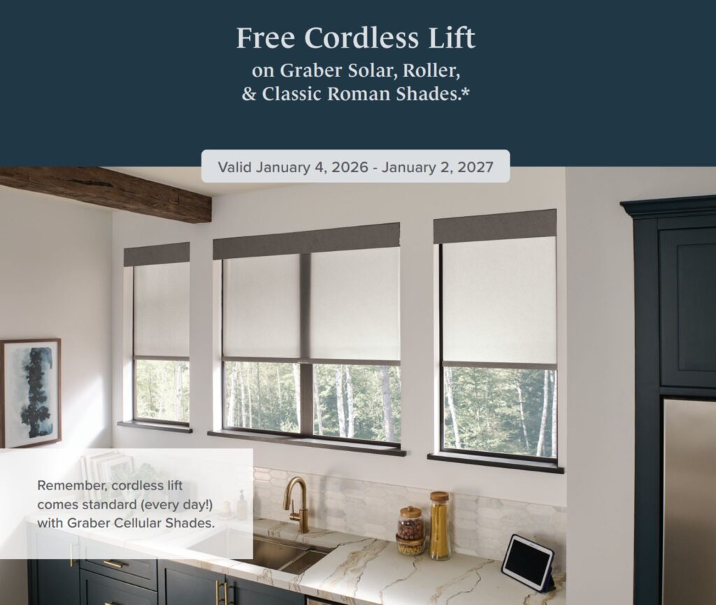 Graber FREE Cordless Lift system available at Superblinds.  Solar, Roller, Classic Roman and Cellular Shades. Window Covering Promotions Winnipeg